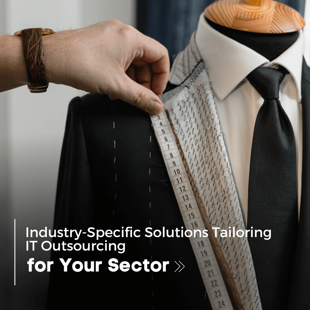 Industry-Specific-Solutions-Tailoring-IT-Outsourcing-for-Your-Sector