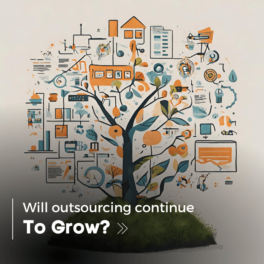 will outsourcing continue to grow
